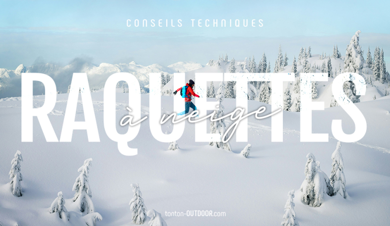 Comment choisir ses raquettes à neige ?