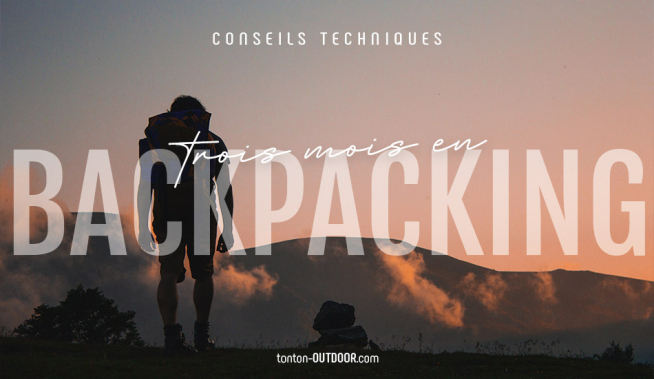 Remplir son sac à dos pour partir trois mois en backpacking au soleil