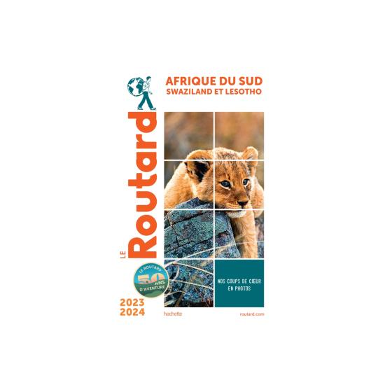 GUIDE DU ROUTARD - GUIDE DU ROUTARD AFRIQUE DU SUD 2023-2024