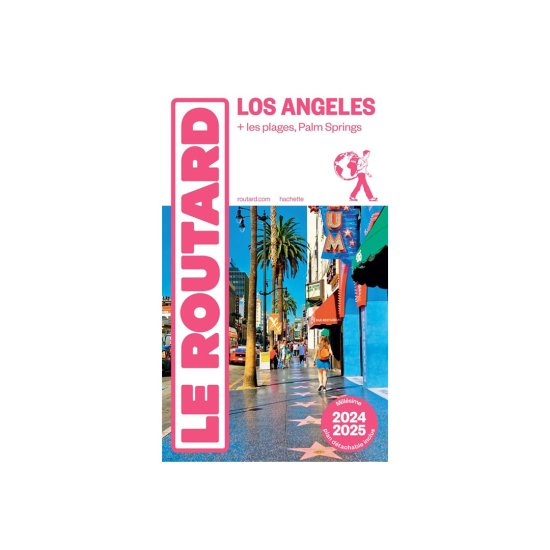 GUIDE DU ROUTARD - GUIDE DU ROUTARD LOS ANGELES 2024/25