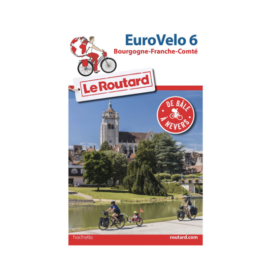 GUIDE DU ROUTARD EUROVELO 6