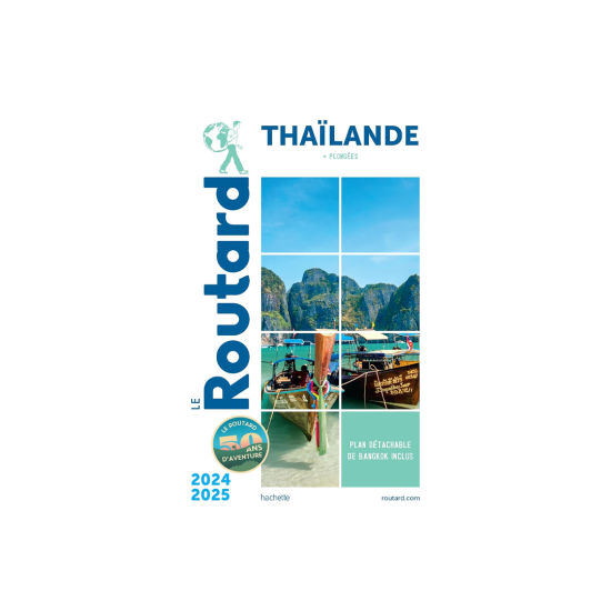 GUIDE DU ROUTARD THAÏLANDE 2024/2025