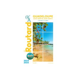 GUIDE DU ROUTARD GUIDE DU ROUTARD GUADELOUPE 2024/2025 TU .