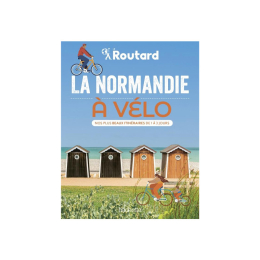 GUIDE DU ROUTARD GUIDE DU ROUTARD LA NORMANDIE À VÉLO TU .