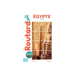 GUIDE DU ROUTARD GUIDE DU ROUTARD ÉGYPTE 2024/2025 TU .