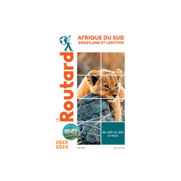 GUIDE DU ROUTARD GUIDE DU ROUTARD AFRIQUE DU SUD 2023/2024 TU .